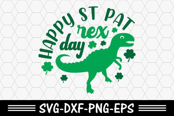 St. Patrick's SVG, Happy St Pat-rex Day
