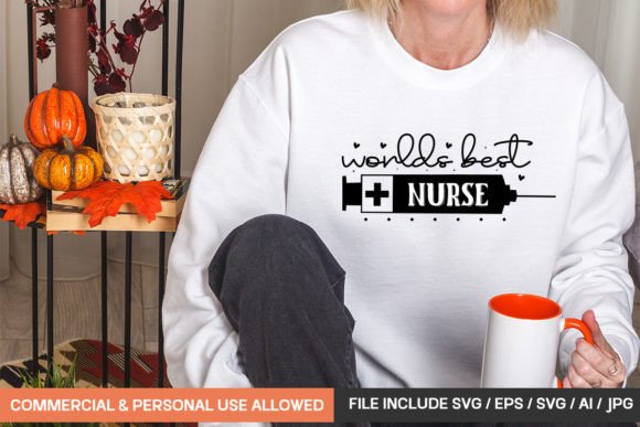Worlds Best Nurse Svg Graphics for T-Shirt Designs
