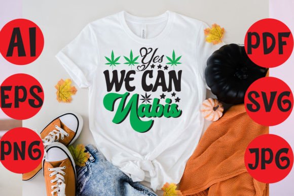 Yes We Can Nabis Graphics and T-Shirt Designs